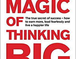 Book Review – The Magic of Thinking Big